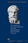 Der Einfluss des Hellenismus auf die Philosophie der Frühen Neuzeit