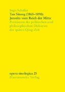 Tan Sitong (1865-1898): Jenseits vom Reich der Mitte