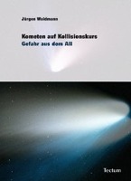 Kometen auf Kollisionskurs