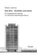 Karl Otto - Architekt und Lehrer