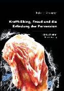 Krafft-Ebing, Freud und die Erfindung der Perversion