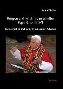 Religion und Politik in den Schriften Papst Benedikt XVI