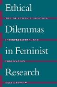 Ethical Dilemmas in Feminist Research