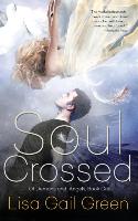 Soul Crossed (of Demons and Angels, #1)