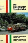 Die Klagenfurter Strassenbahn