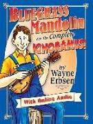 Bluegrass Mandolin for the Complete Ignoramus! [With Online Audio]