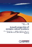 Growth properties of complex valued functions