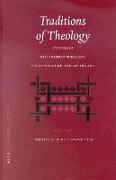 Traditions of Theology: Studies in Hellenistic Theology, Its Background and Aftermath
