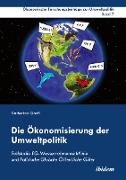 Die Ökonomisierung der Umweltpolitik