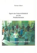 Sport als Unterrichtsfach an der Waldorfschule