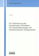 Zur Optimierung des dynamischen Verhaltens von Gesamtfahrzeugen mit mechatronischen Komponenten