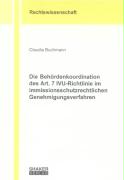 Die Behördenkoordination des Art. 7 IVU-Richtlinie im immissionsschutzrechtlichen Genehmigungsverfahren