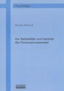 Zur Reliabilität und Validität der Personalvorauswahl