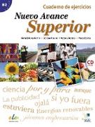 Nuevo Avance Superior. Curso de Español. Arbeitsbuch mit Audio-CD