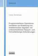 Programmierbarer Operationsverstärker zur Erfassung von bioelektrischen Signalen mit unterschiedlichen Rausch- und Verlustleistungs-Anforderungen