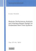 Modular Performance Analysis and Interface-Based Design for Embedded Real-Time Systems