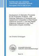 Development of Alternative Processes for the Production of Spices - with Particular Reference to Carotenoid and Capsaicinoid Composition of Red Pepper (Capsicum annuum L.) and Hot Pepper (Capsicum frutescens L.) and Their Deteriorative Enzyme Activities