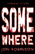 Somewhere (Nowhere Book 3)