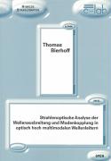 Strahlenoptische Analyse der Wellenausbreitung und Modenkopplung in optisch hoch multimodalen Wellenleitern