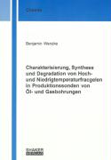 Charakterisierung, Synthese und Degradation von Hoch- und Niedrigtemperaturfracgelen in Produktionssonden von Öl- und Gasbohrungen