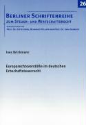 Europarechtsverstöße im deutschen Erbschaftsteuerrecht