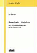 Kindertheater - Kinderkram