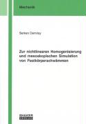 Zur nichtlinearen Homogenisierung und mesoskopischen Simulation von Festkörperschwämmen