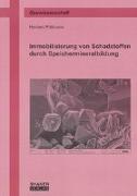 Immobilisierung von Schadstoffen durch Speichermineralbildung