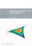 Mechanik und Numerik der Formfindung und Fluid-Struktur-Interaktion von Membrantragwerken