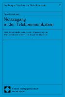 Netzzugang in der Telekommunikation