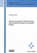 Control Concepts for Machine Tools with Parallel Kinematics and Flexible Bodies