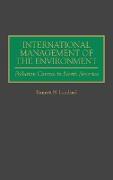 International Management of the Environment