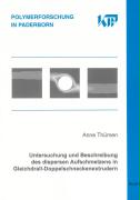 Untersuchung und Beschreibung des dispersen Aufschmelzens in Gleichdrall-Doppelschneckenextrudern