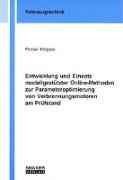 Entwicklung und Einsatz modellgestützter Online-Methoden zur Parameteroptimierung von Verbrennungsmotoren am Prüfstand