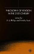 Philosophy of Religion in the 21st Century