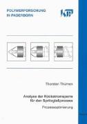 Analyse der Rückstromsperre für den Spritzgießprozess