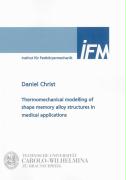 Thermomechanical modelling of shape memory alloy structures in medical applications