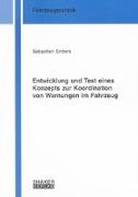 Entwicklung und Test eines Konzepts zur Koordination von Warnungen im Fahrzeug