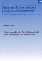 Existenzvernichtender Eingriff bei der GmbH durch Leverage Buy-Out-Transaktionen