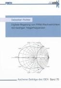 Digitale Regelung von PWM-Wechselrichtern mit niedrigen Trägerfrequenzen
