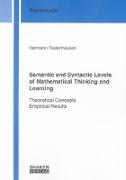 Semantic and Syntactic Levels of Mathematical Thinking and Learning