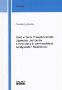 Neue chirale Phosphoramidit-Liganden und deren Anwendung in asymmetrisch katalysierten Reaktionen