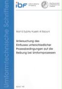 Untersuchung des Einflusses unterschiedlicher Prozessbedingungen auf die Reibung bei Umformprozessen