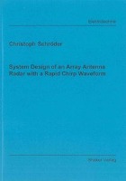 System Design of an Array Antenna Radar with a Rapid Chirp Waveform