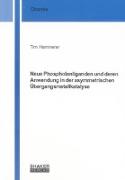Neue Phospholanliganden und deren Anwendung in der asymmetrischen Übergangsmetallkatalyse