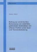 Beitrag zur vereinfachten Bemessung von stabilitätsgefährdeten Stahlstäben mit offenen Profilen unter Quer- und Torsionsbelastung