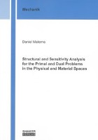 Structural and Sensitivity Analysis for the Primal and Dual Problems in the Physical and Material Spaces