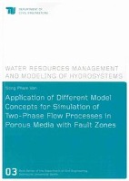 Application of Different Model Concepts for Simulation of Two-Phase Flow Processes in Porous Media with Fault Zones