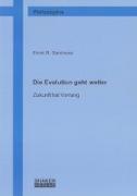 Die Evolution geht weiter