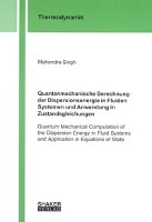 Quantenmechanische Berechnung der Dispersionsenergie in Fluiden Systemen und Anwendung in Zustandsgleichungen